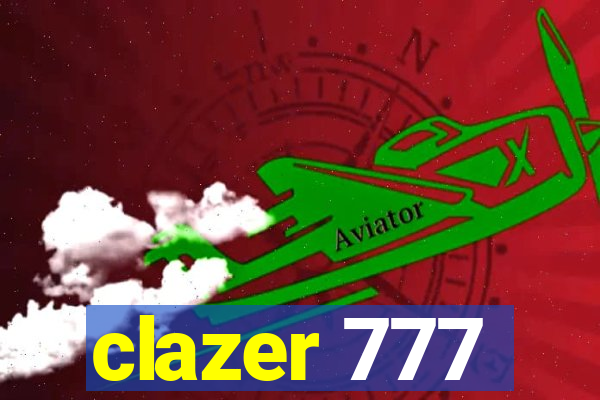 clazer 777